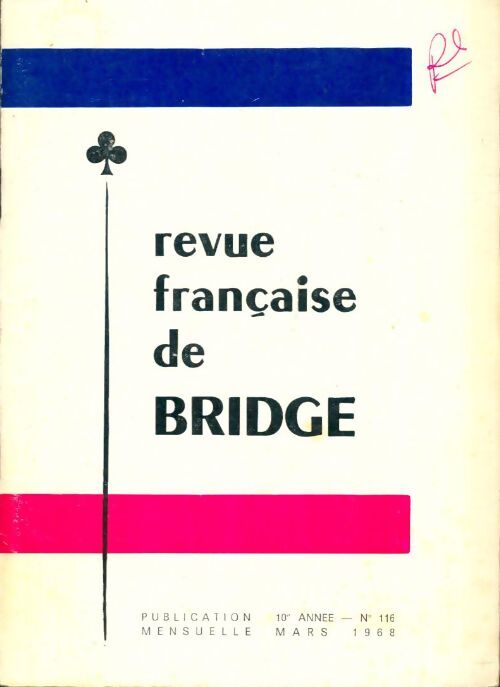Livrenpoche : Revue française de bridge n°116 - Collectif - Livre