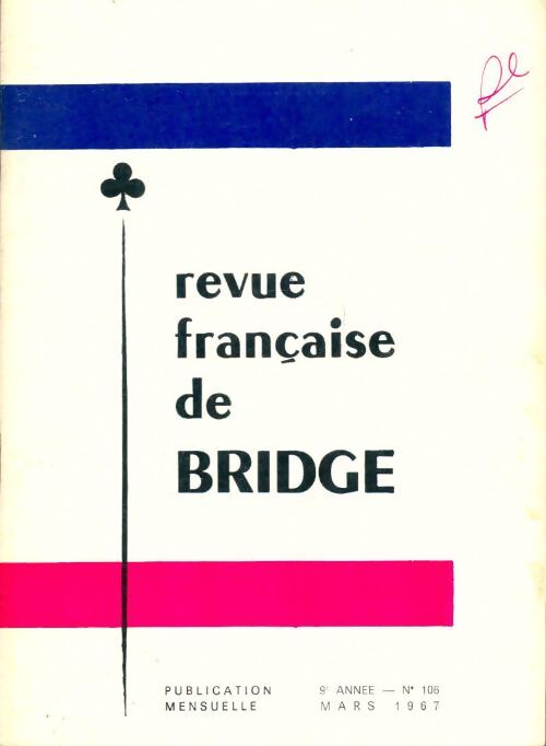 Livrenpoche : Revue française de bridge n°106 - Collectif - Livre