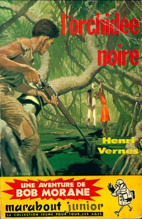 Livrenpoche : L'orchidée noire - Henri Vernes - Livre
