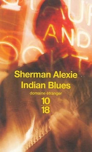 Livrenpoche : Indian blues - Sherman Alexie - Livre