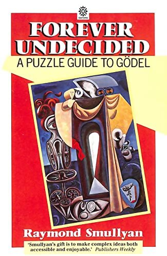 Livrenpoche : Forever undecided : A puzzle guide to Gödel - Raymond Smullyan - Livre