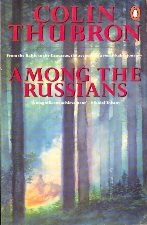 Livrenpoche : Among the russians - Colin Thubron - Livre