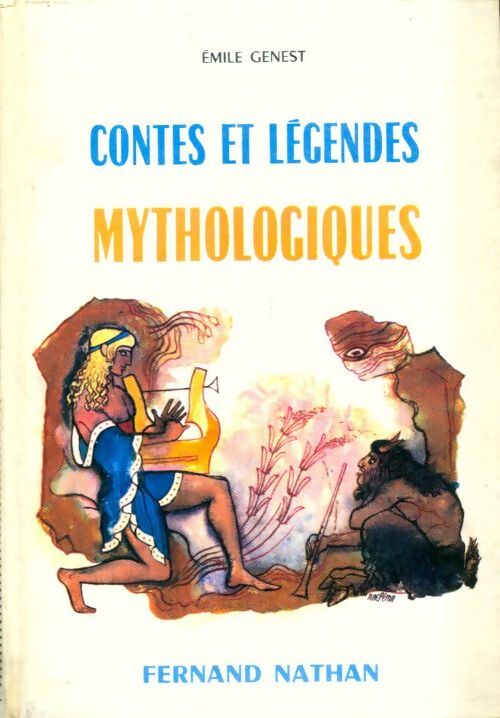 Livrenpoche : Contes et légendes mythologiques - Emile Genest - Livre