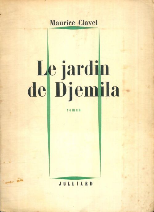 Livrenpoche : Le jardin de Djemila - Maurice Clavel - Livre