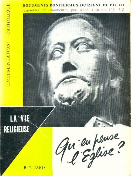 Livrenpoche : La vie religieuse - René Carpentier - Livre