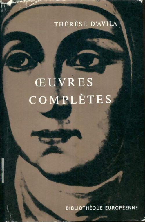 Livrenpoche : Oeuvres complètes - d'Avila Sainte Thérèse - Livre