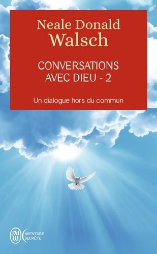Livrenpoche : Conversations avec Dieu Tome II - Neale Donald Walsch - Livre