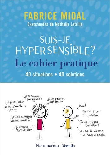 Livrenpoche : Suis-je hypersensible ? Le cahier pratique : 40 situations - 40 solutions - Fabrice Midal - Livre
