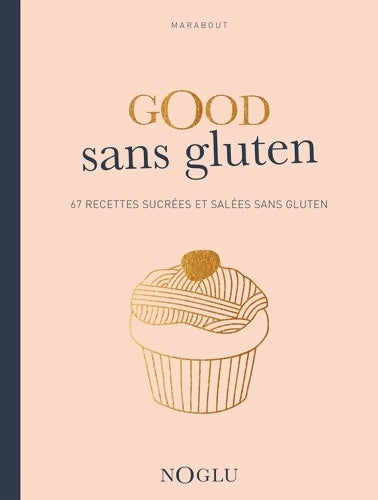 Livrenpoche : Good sans gluten - Frédérique Jules - Livre