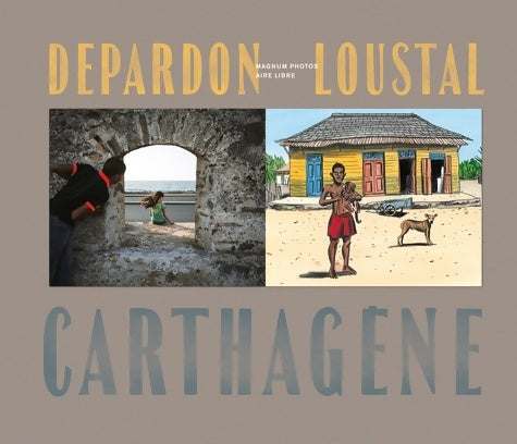 Livrenpoche : Magnum Photos Beaux Livres Tome I - Depardon Loustal : Carthagène - Loustal - Livre