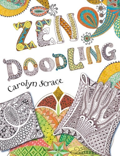 Livrenpoche : ZENDOODLING - Carolyn Scrace - Livre