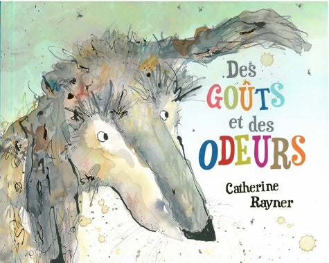Livrenpoche : DES GOUTS ET DES ODEURS - Rayner Catherine - Livre