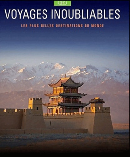 Livrenpoche : Les plus belles destinations du monde - Voyages inoubliables - Collectif - Livre
