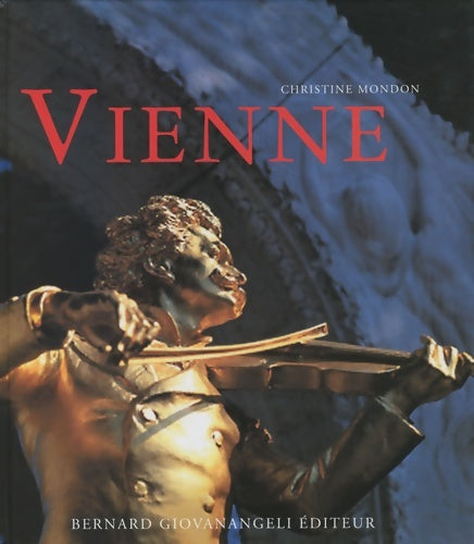 Livrenpoche : Vienne : Un carrefour des mondes - Christine Mondon - Livre