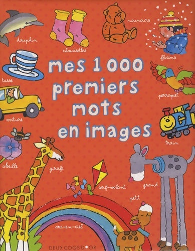 Livrenpoche : Mes 1 000 premiers mots - Colin Clark - Livre