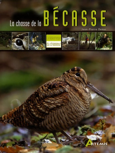 Livrenpoche : La chasse de la bécasse - Jean-Pierre Denuc - Livre