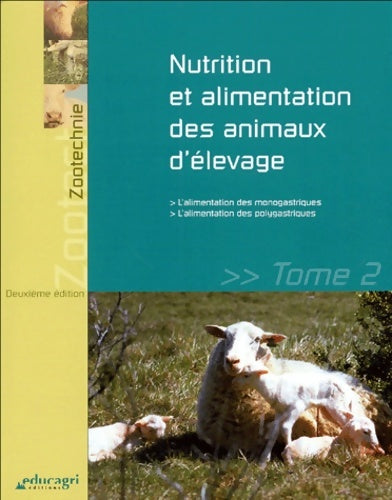 Livrenpoche : Nutrition et alimentation des animaux d'élevage : Tome II - Collectif D'Auteurs - Livre