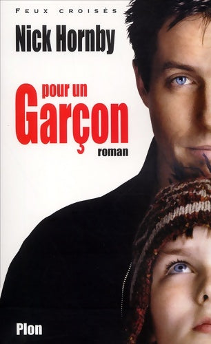 Livrenpoche : Pour un garçon - Nick Hornby - Livre