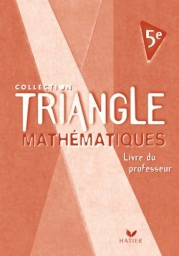 Livrenpoche : Mathématiques 5e : Livre du professeur - Gisèle Chapiron - Livre