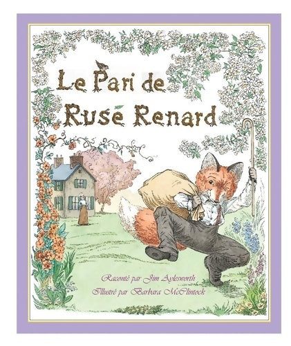 Livrenpoche : Le Pari de Rusé renard - Jim Aylesworth - Livre