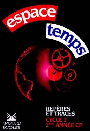 Livrenpoche : Repères et traces CP espace et temps - Nicole Du Saussois - Livre