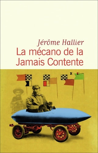 Livrenpoche : La mécano de la Jamais Contente - Jérôme Hallier - Livre