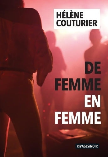 Livrenpoche : De femme en femme - Hélène Couturier - Livre