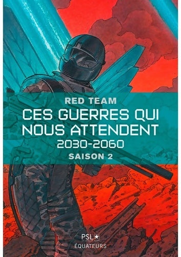 Livrenpoche : Ces guerres qui nous attendent volume 2 - Pls La Red Team - Livre