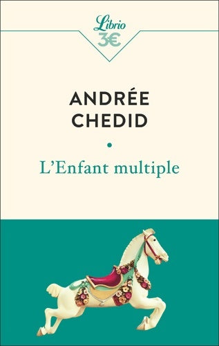 Livrenpoche : L'enfant multiple - Andrée Chedid - Livre