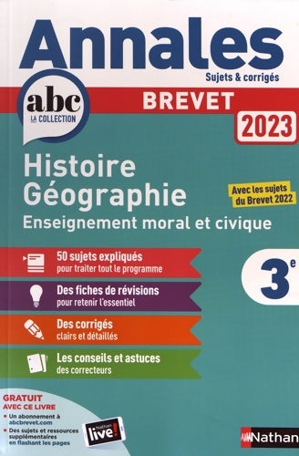 Livrenpoche : Annales ABC du Brevet 2023 - Histoire-Géographie-EMC 3e - Sujets et corrigés + fiches de révisions - Grégoire pralon - Livre