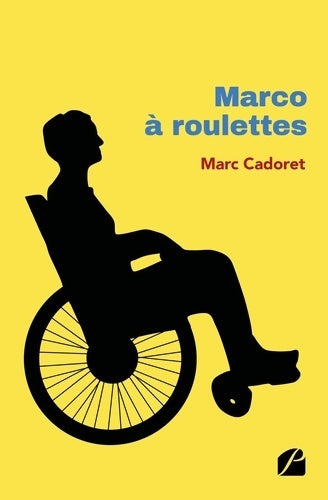 Livrenpoche : Marco à roulettes - Marc Cadoret - Livre