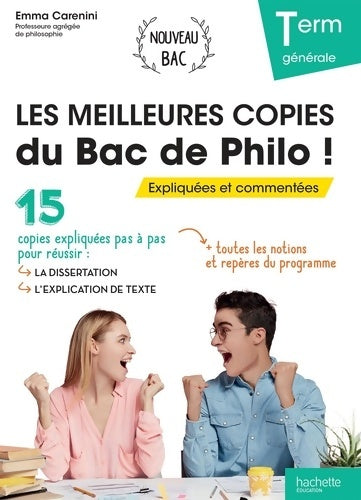Livrenpoche : Les meilleures copies du Bac de Philo expliquées et commentées - Emma Carenini - Livre