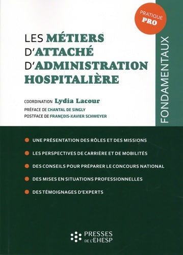 Livrenpoche : Les métiers d'attaché d'administration hospitalière - Lydia Lacour - Livre