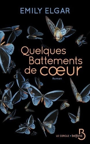 Livrenpoche : Quelques battements de coeur - Emily Elgar - Livre