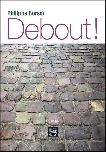 Livrenpoche : Debout ! : 2020 - Philippe Borsoï - Livre