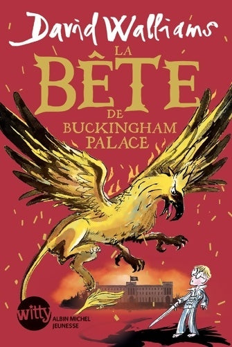 Livrenpoche : La Bête de Buckingham Palace - David Walliams - Livre