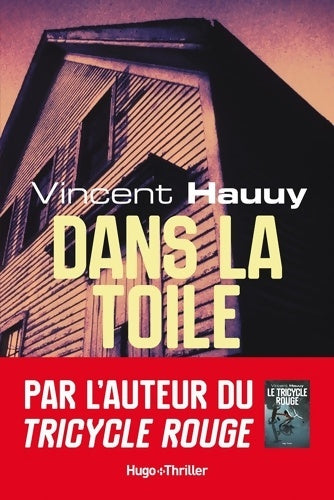 Livrenpoche : Dans la toile - Vincent Hauuy - Livre