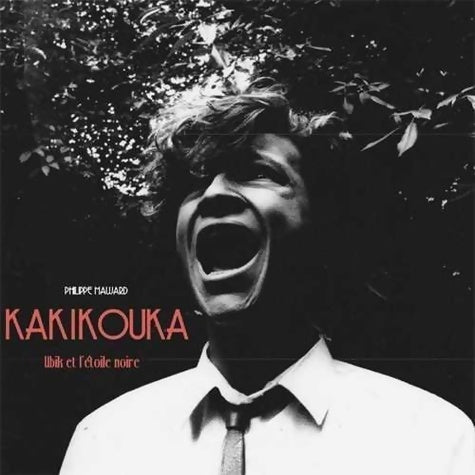 Livrenpoche : Kakikouka : Ubik et l'étoile noire - Philippe Maujard - Livre