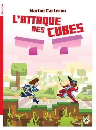 Livrenpoche : L'attaque des cubes - Marine Carteron - Livre