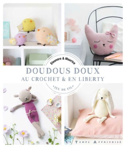 Livrenpoche : Doudous doux au crochet & en liberty - Maurice - Livre