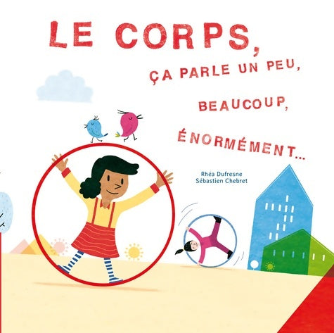 Livrenpoche : Canoes - Le corps ca parle un peu beaucoup énormement - Rhéa Dufresne - Livre