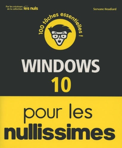 Livrenpoche : Windows 10 pour les Nullissimes - Servane Heudiard - Livre