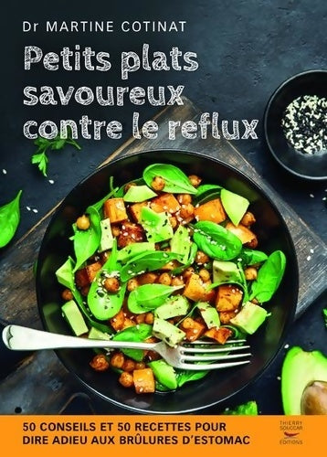 Livrenpoche : Petits plats savoureux contre le reflux - Martine Cotinat - Livre