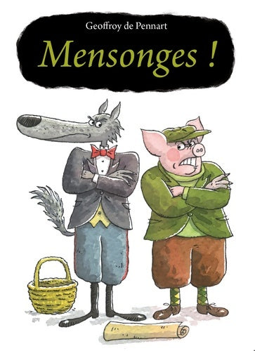 Livrenpoche : mensonges ! - Geoffroy Pennart De - Livre