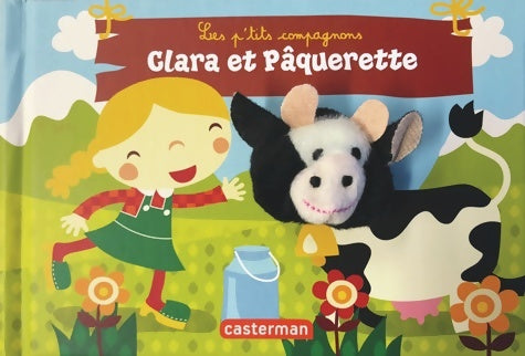 Livrenpoche : Les P'tits Compagnons - Clara et Pâquerette - Mariska Vermeulen - Livre