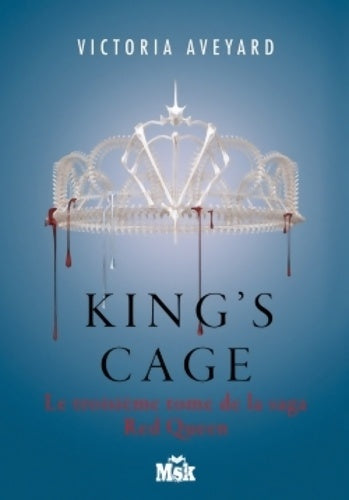 Livrenpoche : King's Cage : Red Queen Tome III - Victoria Aveyard - Livre