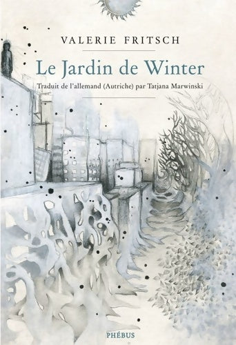Livrenpoche : Le jardin de winter - Valérie Fritsch - Livre