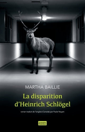 Livrenpoche : La disparition d'Heinrich Schlögel - Martha Baillie - Livre