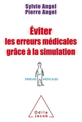 Livrenpoche : éviter les erreurs médicales grâce à la simulation - Sylvie Et Pierre Angel - Livre