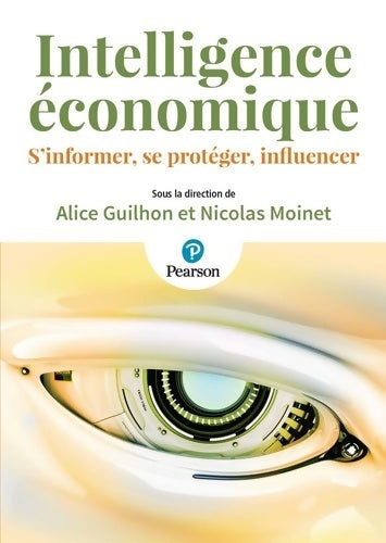 Livrenpoche : INTELLIGENCE économique - Alice GUIHON - Livre